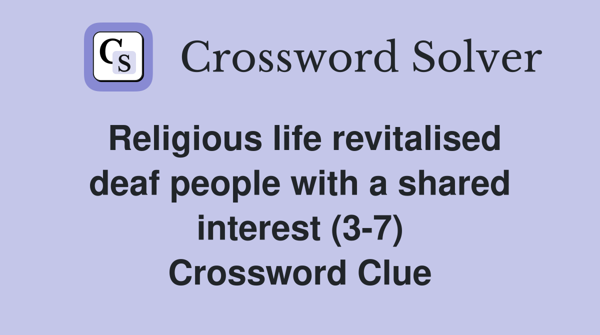 Religious life revitalised deaf people with a shared interest (37